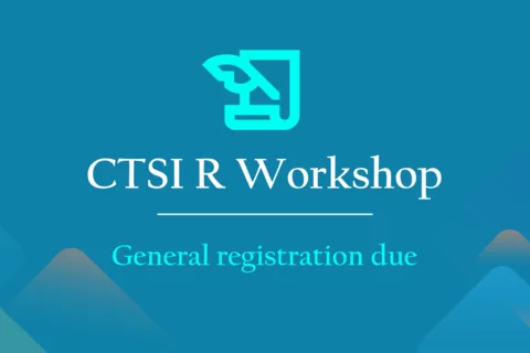CTSI R Workshop General registration