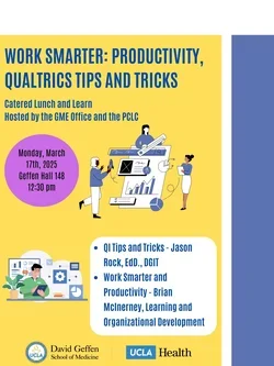 Flyer for the 2025 GME Work Smarter Lunch and Learn